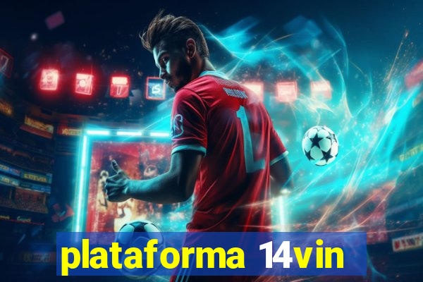 plataforma 14vin